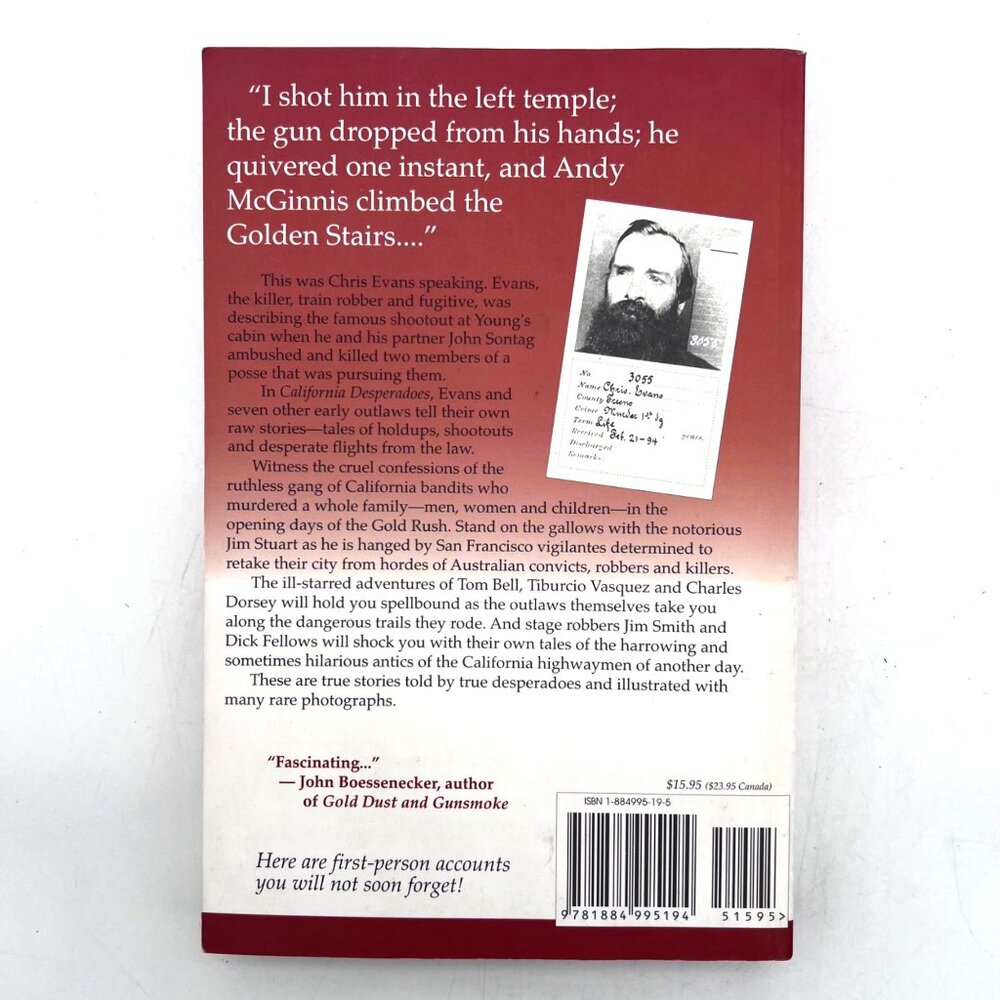 California Desperadoes: Stories Of Early California Outlaws In Their Own Words - Picture 2 of 16
